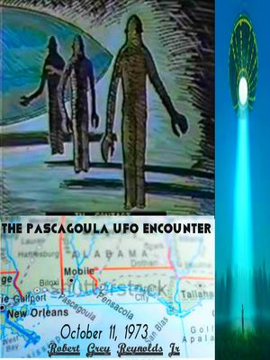 cover image of The Pascagoula UFO Encounter October 11, 1973